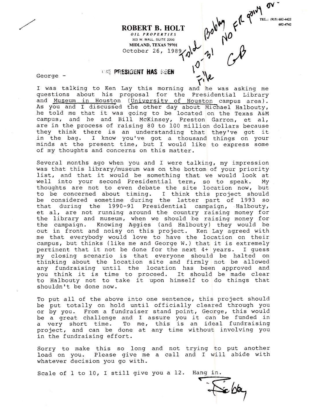 Bobby Holt to President Bush regarding his thoughts on the future location of the George Bush Presidential Library and Museum