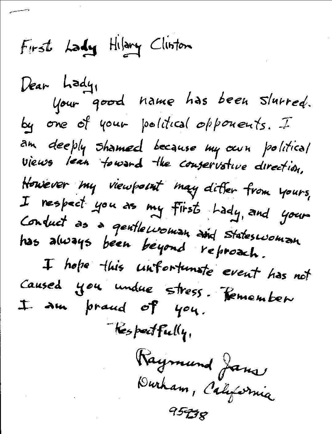 Raymond Jans to First Lady Hillary Rodham Clinton re: Support