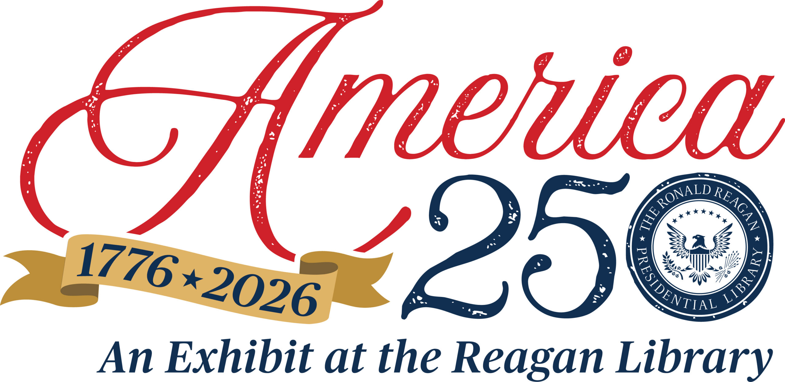 Exhibit Closing: America 250: An Exhibit at the Reagan Library